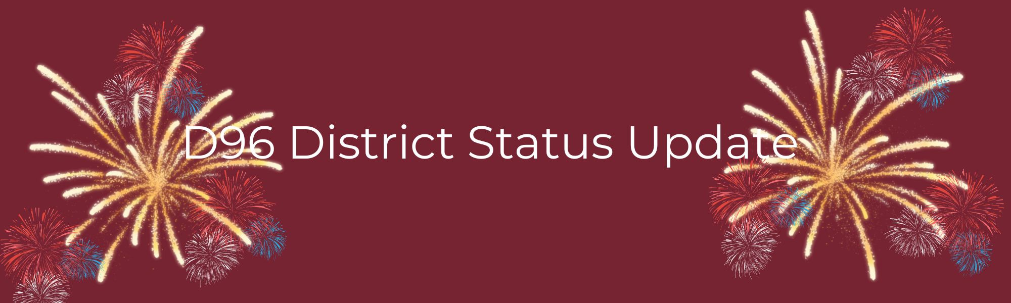 district 96 district status update